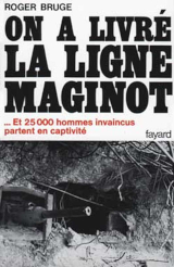 Couverture de  On a livré la ligne Maginot