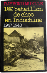 Couverture de  1er Bataillon de Choc en Indochine 1947-1948