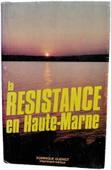 Couverture de  La résistance en Haute-Marne Tome 1