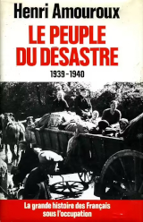 Couverture de  Le peuple du désastre. 1939-1940