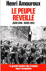 Couverture de  Le peuple réveillé. Juin 1940-avril 1942