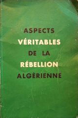 Couverture de  Aspects véritables de la rebellion algérienne